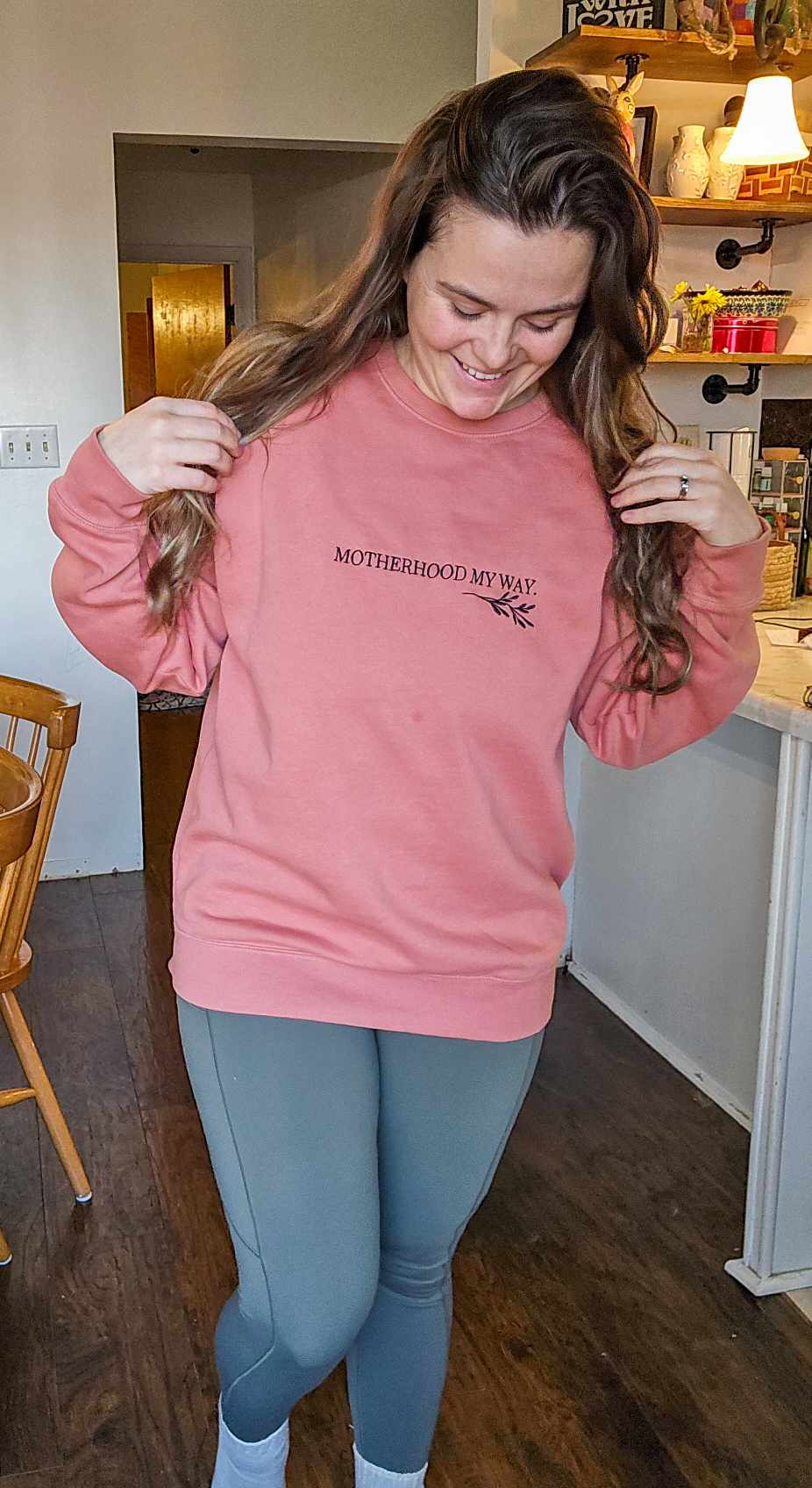 "Motherhood My Way." Embroidered Sweatshirt (white font)