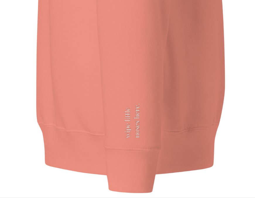 "Motherhood My Way." Embroidered Sweatshirt (white font)